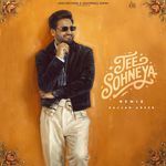 Jee Sohneya (Remix)