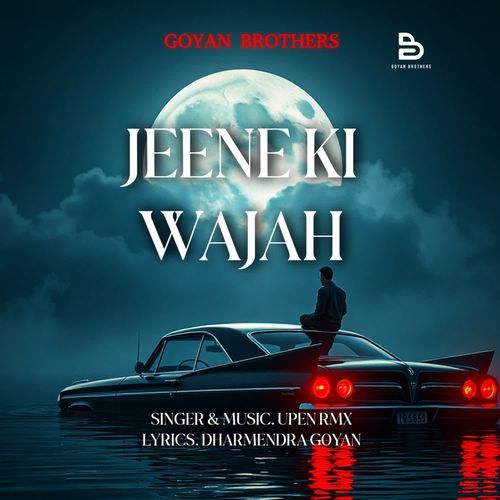Jeene Ki Wajah