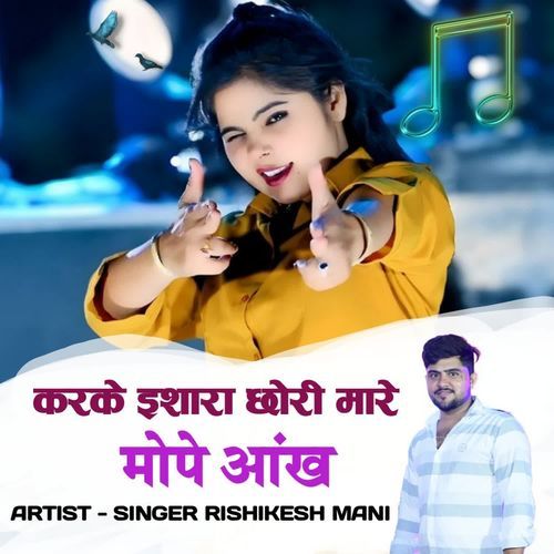 Karke Ishara Chori Mare Munh Per Aankh