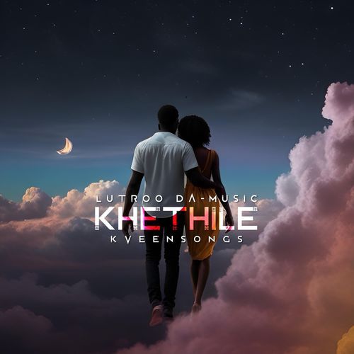 Khethile (feat. KveenSongs)_poster_image