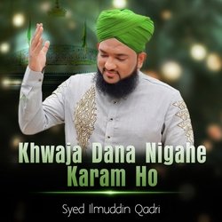 Khwaja Dana Nigahe Karam Ho-HjlSYBF7VUk