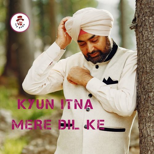 Kyun Itna Mere Dil Ke