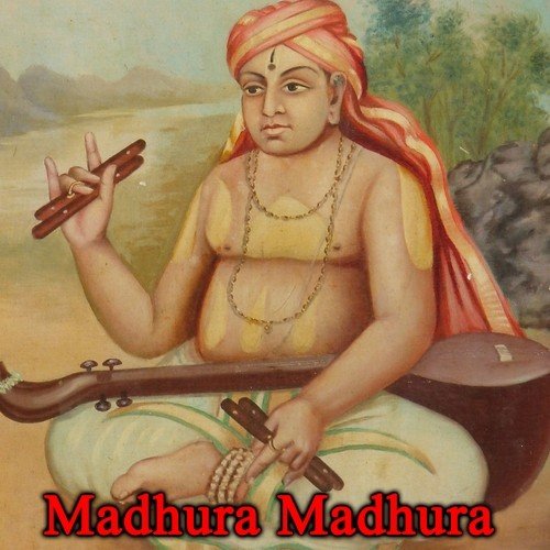 Madhura Madhura