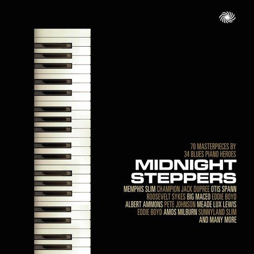 Midnight Steppers: 70 Masterpieces by 34 Blues Piano Heroes