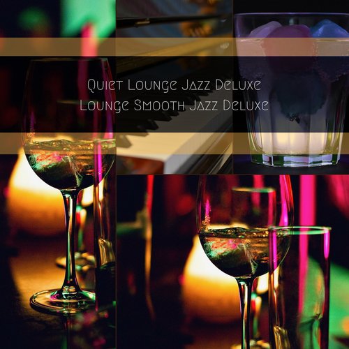 Quiet Lounge Jazz Deluxe cover art