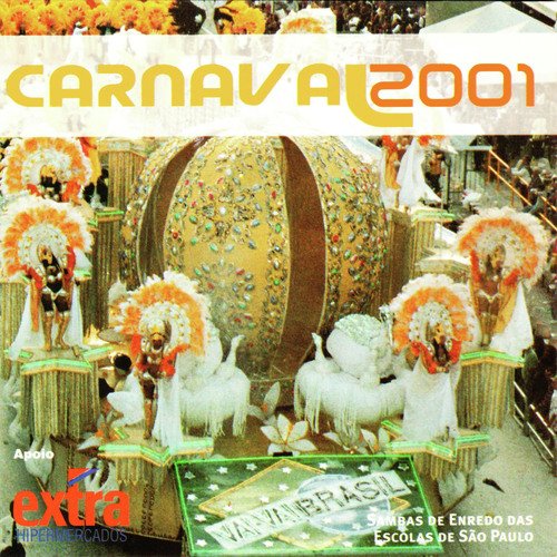 Sambas Enredo Carnaval 2001 - Escolas de Samba de São Paulo