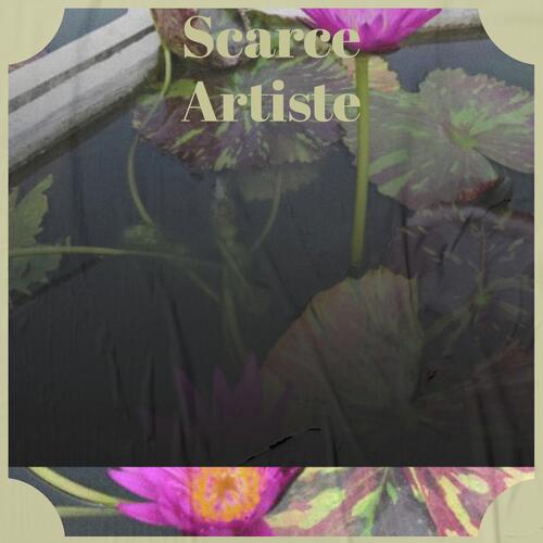 Scarce Artiste cover art