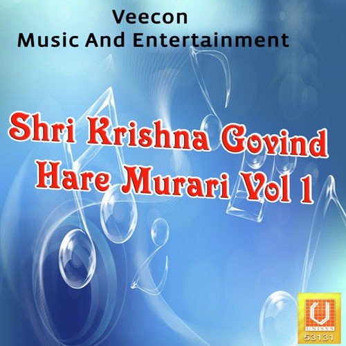 Shri Krishna Govind Hare Murari Vol. 1