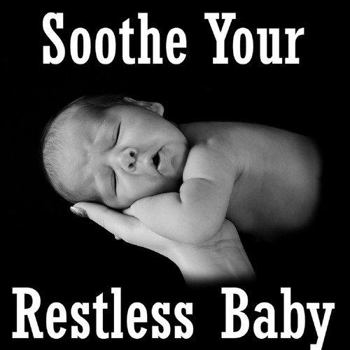 Soothe Your Restless Baby