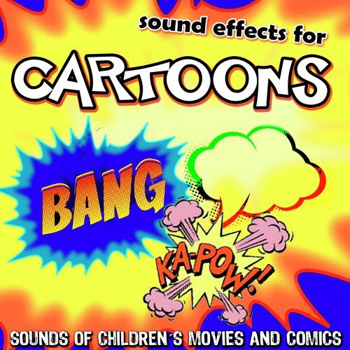 Sound Effects for Cartoons. Sounds of Children's Movies and Comic