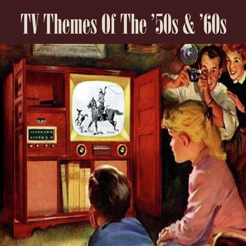 TV Themes Of The &#039;50s &amp; &#039;60s_poster_image