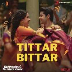 Tittar Bittar (From &quot;Meenakshi Sundareshwar&quot;)-KVo7dBIBUmw