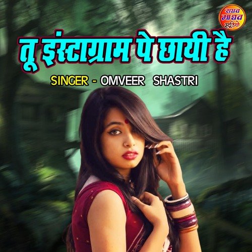 Tu Instagram Pe Chayi Hai
