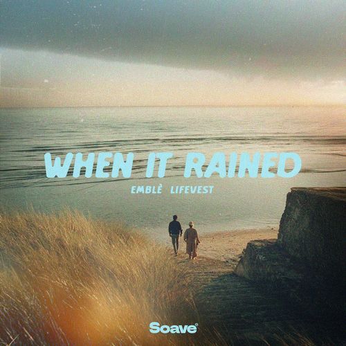 When it Rained