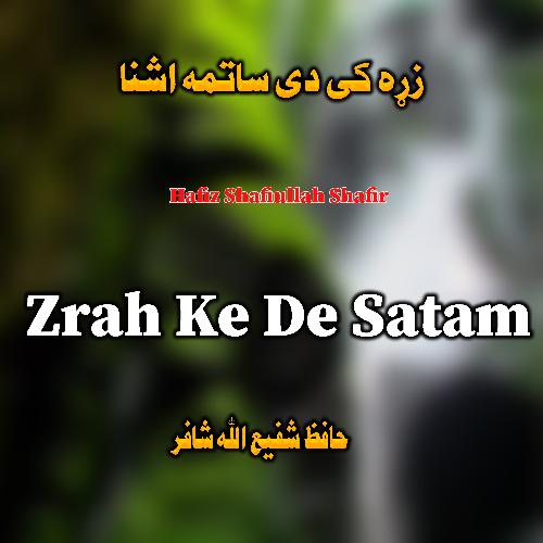 Zrah Ke De Satam