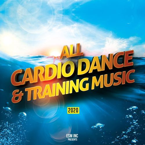 All Cardio Dance & Training Music 2020