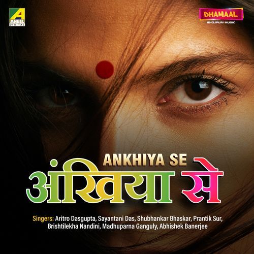 Ankhiya Se (Studio)
