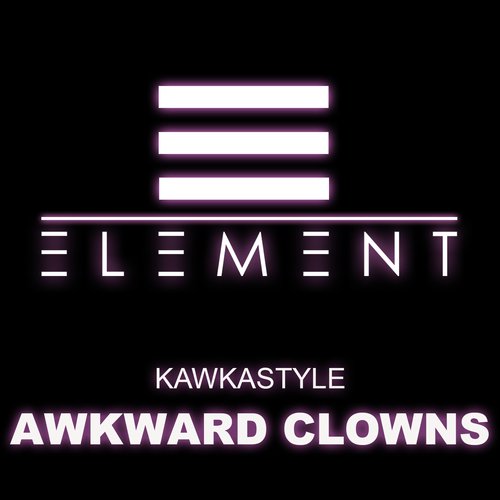 Awkward Clowns (Radio Edit)