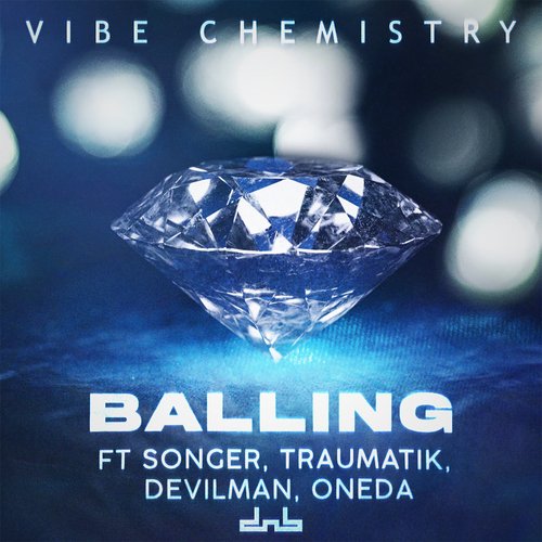 Balling (feat. Songer, Mr Traumatik, Devilman & OneDa) (Edit)