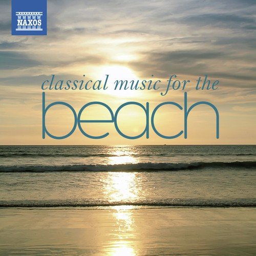 Classical Music for the Beach