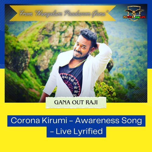 Corona Kirumi - Awareness Song - Live Lyrified
