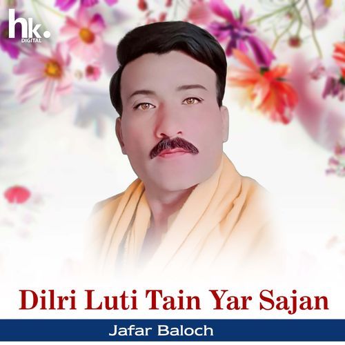 Dilri Luti Tain Yar Sajan