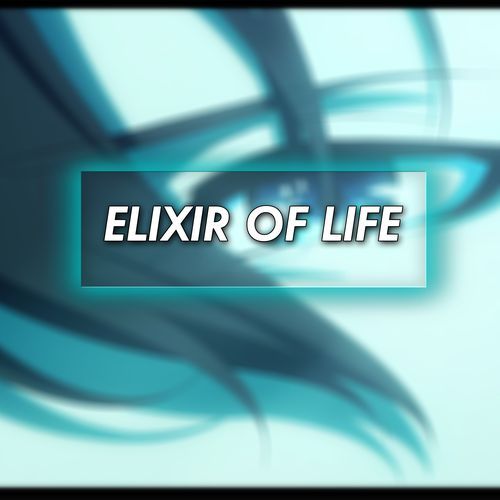 Elixir of Life (REVIVER Cover)