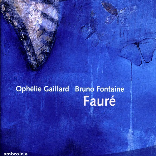 Gabriel Fauré: Cello Works