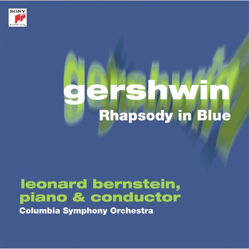 Gershwin: Rhapsody in Blue