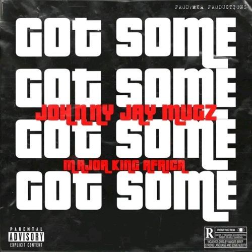 Got Some (feat. Major King Africa) cover art