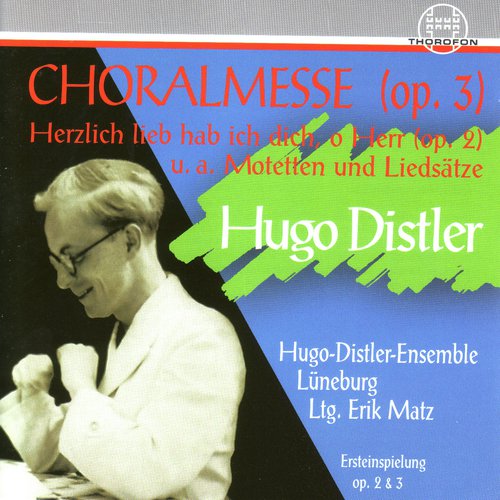 Hugo Distler: Choralmesse op. 3