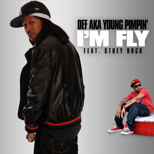 I'm Fly (feat. Stuey Rock)