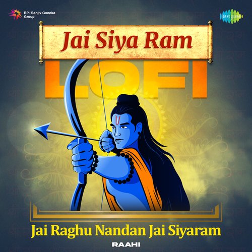 Jai Siya Ram Lofi - Jai Raghu Nandan Jai Siyaram