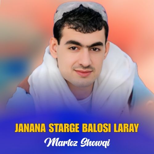 Janana Starge Balosi Laray