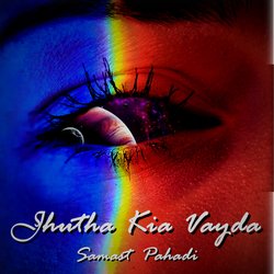 Jhutha Kia Vayda-MgIOBT0JY2o