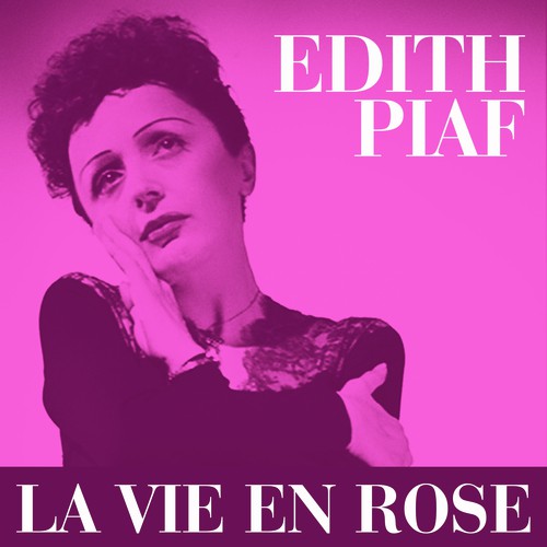 La Vie En Rose