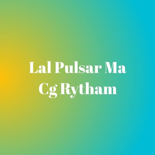 Lal Pulsar Ma Cg Rytham