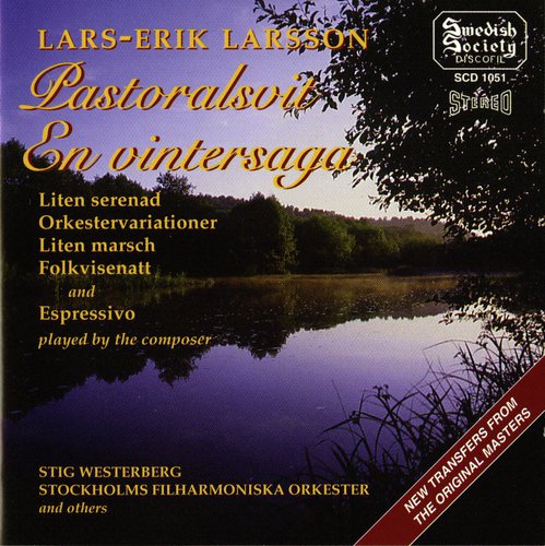 Larsson: Pastoralsvit - En vintersaga - m.fl.