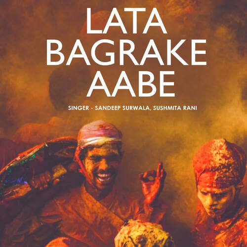 Lata Bagrake Aabe