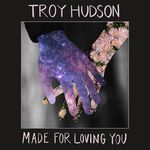 Made for Loving You