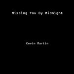 Missing You By Midnight