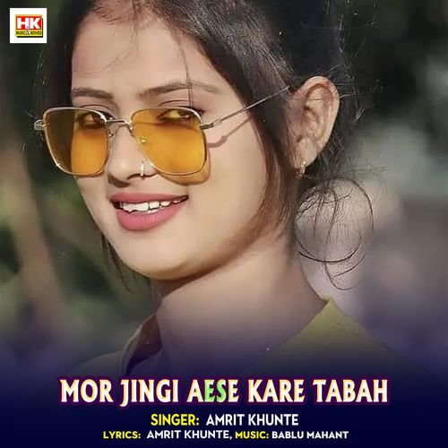 Mor Jingi Aese Kare Tabah