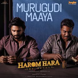 Murugudi Maaya (From &quot;Harom Hara&quot;)-OwQ-RiZ8YXs