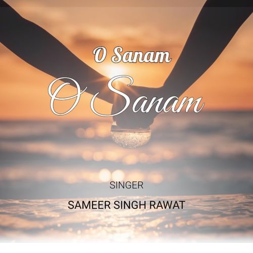 O Sanam O Sanam