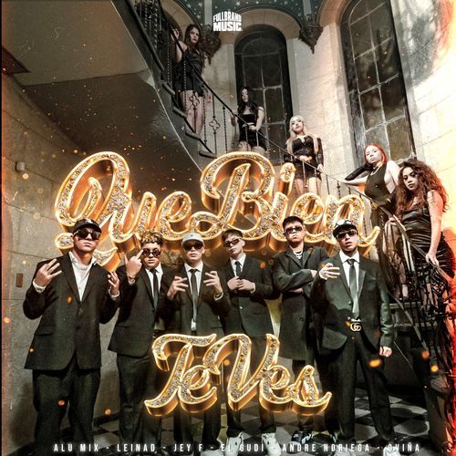 Que Bien Te Ves (feat. Andre Noriega, Jey F, Oviña)_poster_image