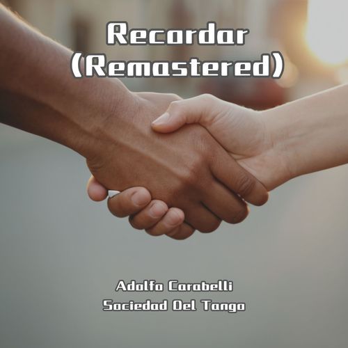 Recordar (Remastered)