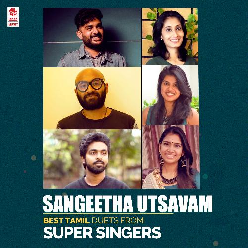 Sangeetha Utsavam - Best Tamil Duets From Super Singers