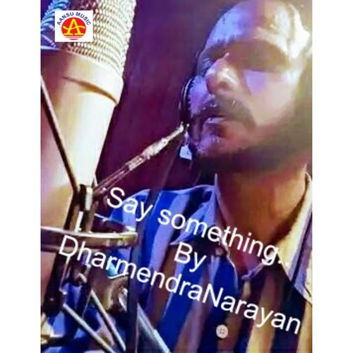 Say something