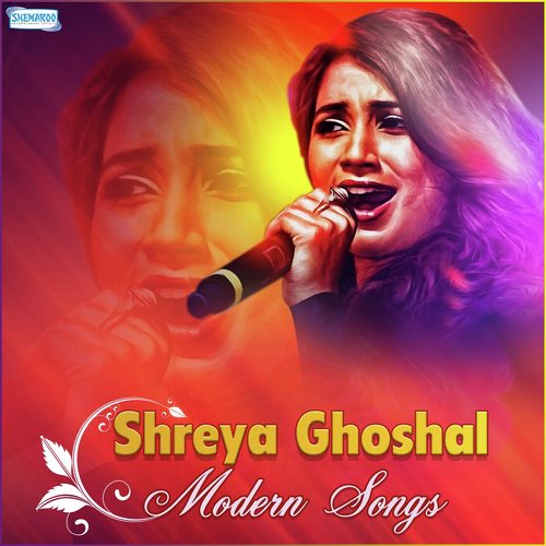 Shreya Ghoshal Modern Songs