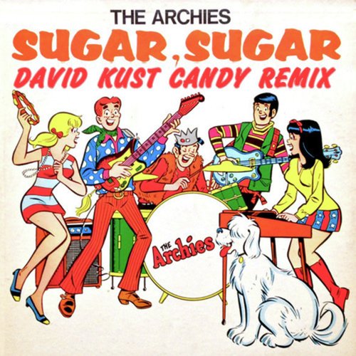 Sugar, Sugar (David Kust Candy Remix)